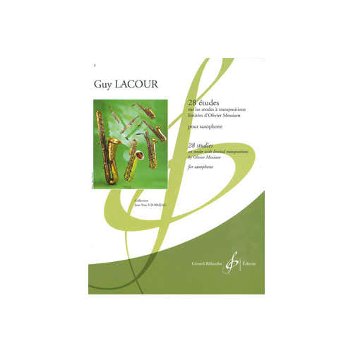 Lacour G. - 28 Études Sur Les Modes A Transpositions Limitées D'o. Messiaen - Saxophon