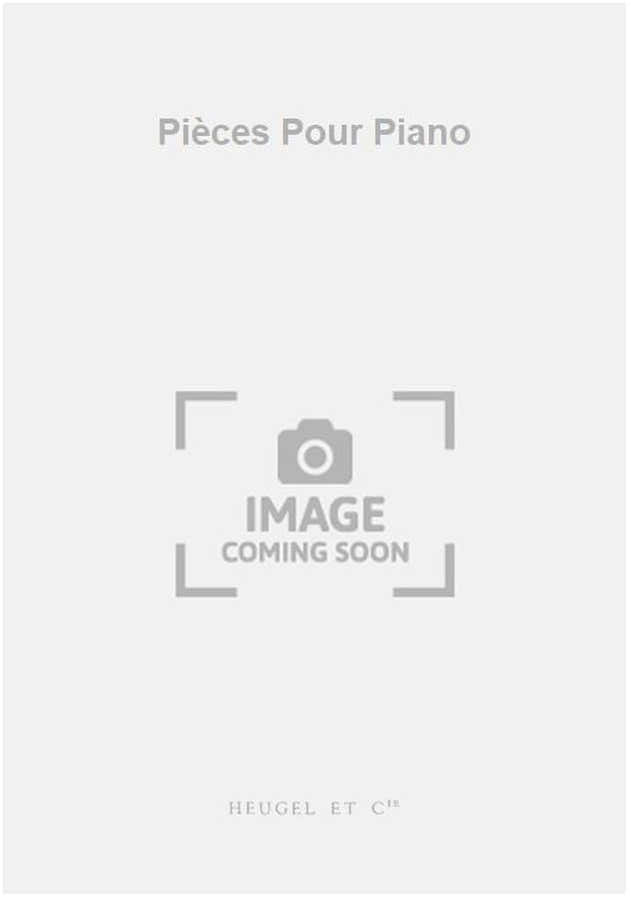 Pièces Pour Piano