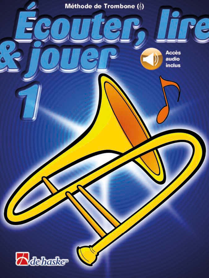 Écouter Lire Et Jouer Vol.1 Posaune Violinschlüssel