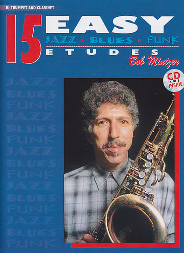 Bob Mintzer - 15 Easy Jazz Blues Funk Etudes + Cd