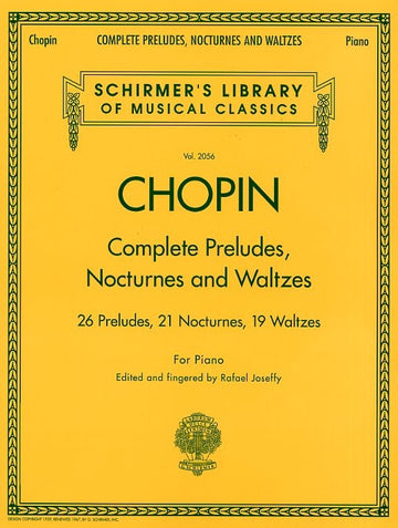 Frederic Chopin Complete Preludes Nocturnes And Waltzes - Piano Solo