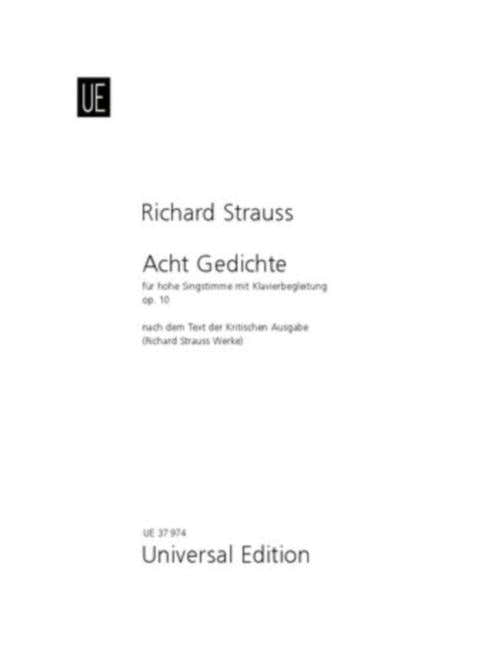 STRAUSS RICHARD - 8 GEDICHTE OP.10 - VOIX HAUTE & PIANO