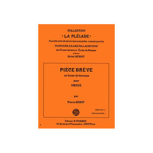 Combre Bigot - Pièce Brève En Forme Berceuse - Orgue