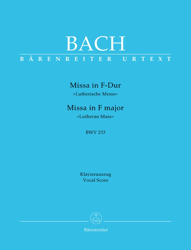 BACH J.S. - MISSA IN F-DUR BWV 233 "LUTHERISCHE MESSE" - KLAVIERAUSZUG