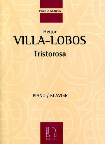 VILLA-LOBOS H. - TRISTOROSA - KLAVIER