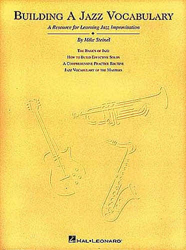 Steinel Max - Ein Jazzvokabular entwickeln - Alle Instrumente - Alle Instrumente