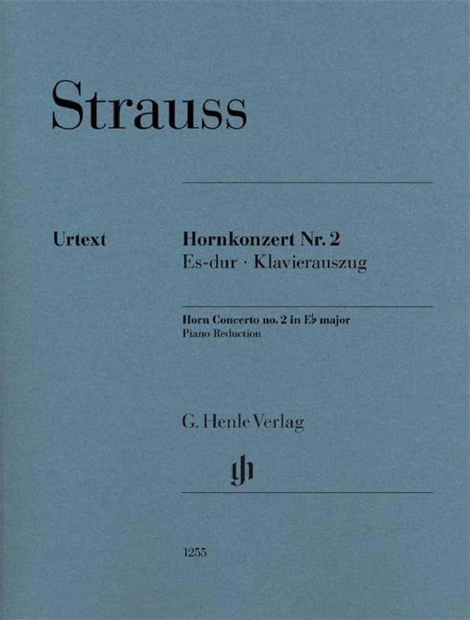 RICHARD STRAUSS - HORN CONCERTO NO. 2 IN E FLAT MAJOR