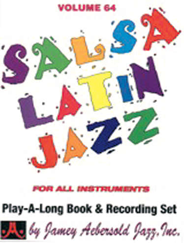 Aebersold N°064 - Salsa Latin Jazz + CD
