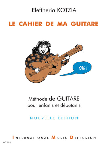 Le Cahier De Ma Guitare Vol.1 - Kotzia