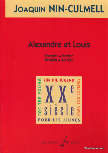 NIN-CULMELL JOAQUIN - ALEXANDRE ET LOUIS - PIANO