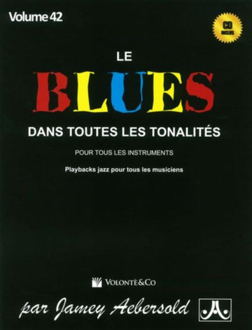 Le Blues Dans Toutes Les Tonalités Vol.42 - Aebersold