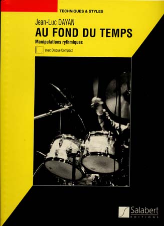 Dayan JEAN-luc - Au Fond Du Temps + CD - Batterie