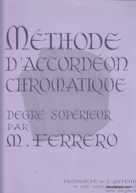 FERRERO MEDARD - METHODE D'ACCORDEON CHROMATIQUE DEGRE SUPERIEUR