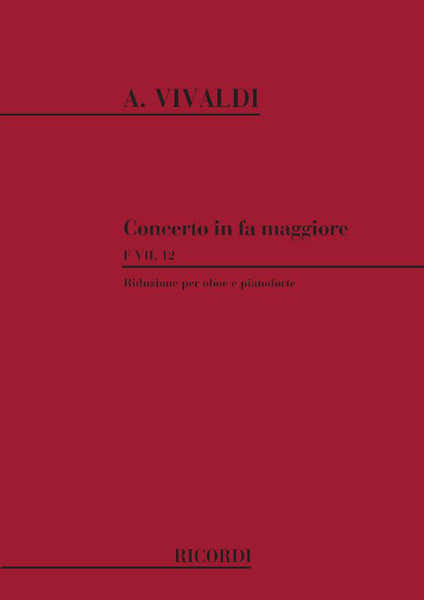 VIVALDI A. - CONCERTO IN FA RV 457 - F.VII/12 - HAUTBOIS ET PIANO
