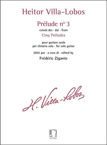 VILLA-lobos Heitor - Prelude N° 3 Extrait Des Cinq Preludes Guitare