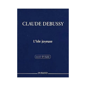 Debussy Claude - L'isle Joyeuse - Piano