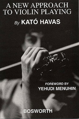 HAVAS KATO - A NEW APPROACH TO VIOLIN PLAYING - VIOLIN