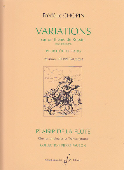 Billaudot Chopin - Variations Sur Un Theme De Rossini Op. Posth. Flûte / Piano
