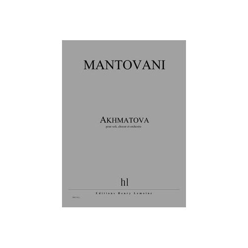 Lemoine Movani - Akhmatova *- Opéra Pour Soli Choeur Et Orchestre