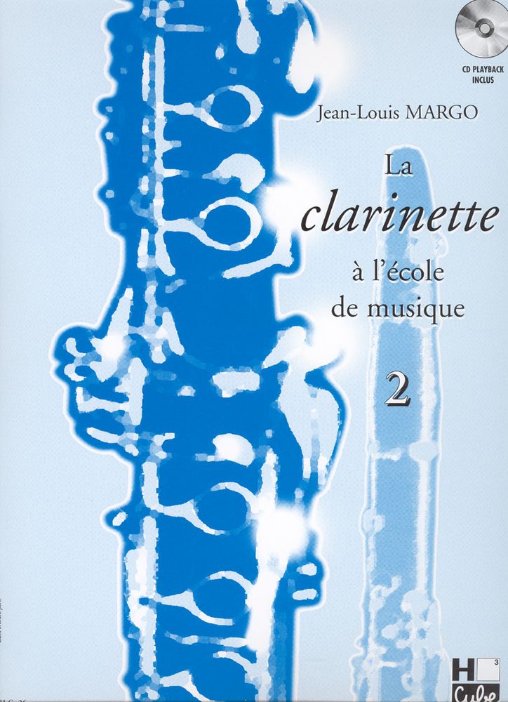 Lemoine La Clarinette A L'École De Musique Vol.2 - Margot