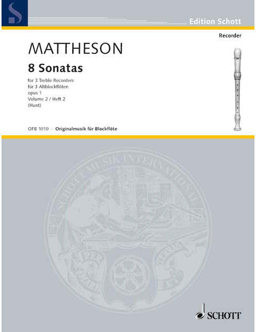 Mattheson - 8 Sonatas Op. 1 - 3 Treble Flute A Bec