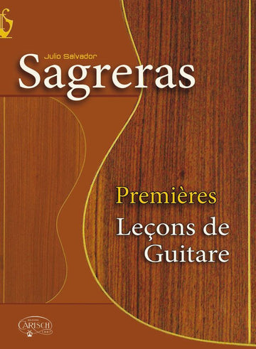 SAGRERAS J.S. - PREMIERES LECONS DE GUITARE
