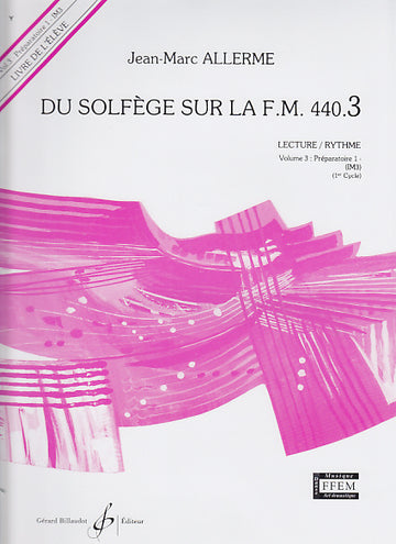 Du Solfège Sur La FM 440.3 Notenlesen Und Rhythmus Schüler - Allerme
