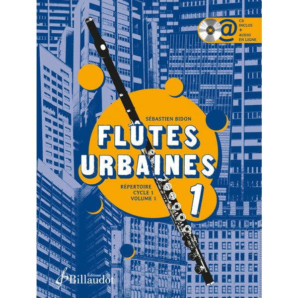 Bidon Sébastien - Flutes Urbaines Volume 1