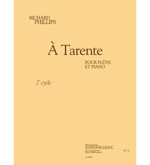 Leduc Phillips Richard - A Tarente - Flute Seule