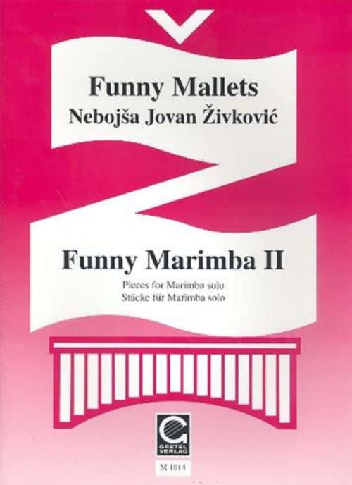 Zivkovic - Funny Marimba Bd.2