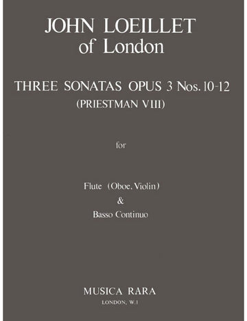 LOEILLET JEAN BAPTISTE (JOHN OF LONDON) - ZWOELF SONATEN OP. 3/10-12 - FLUTE BASSO CONTINUO