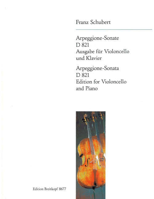 SCHUBERT F. - ARPEGGIONE-SONATE A-MOLL D 821