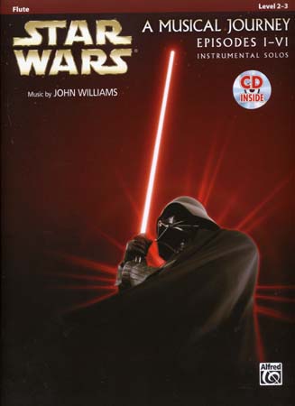 Star Wars Musical Journey Episodes I - Vi Flute + CD