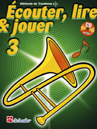 Ecouter Lire Et Jouer Vol.3 Posaune im Violinschlüssel + CD