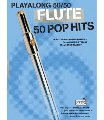 PLAYALONG 50/50 - FLÖTE - 50 POP-HITS - FLÖTE