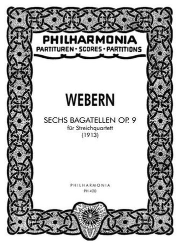 Webern Anton - 6 Bagatelles Op.9 - Score