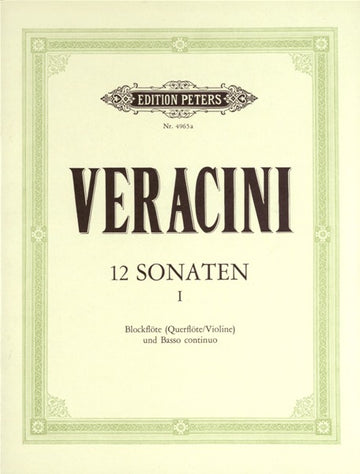 Veracini Francesco Maria - 12 Sonatas Op.1 Vol.1 - Violin And Piano