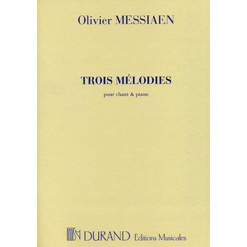 Messiaen O. - 3 Melodies - Voix Soprano et Piano