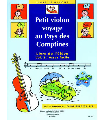 DUPONT / WALLEZ - PETIT VIOLON VOYAGE AU PAYS DES COMPTINES VOL.2 (ELEVE)