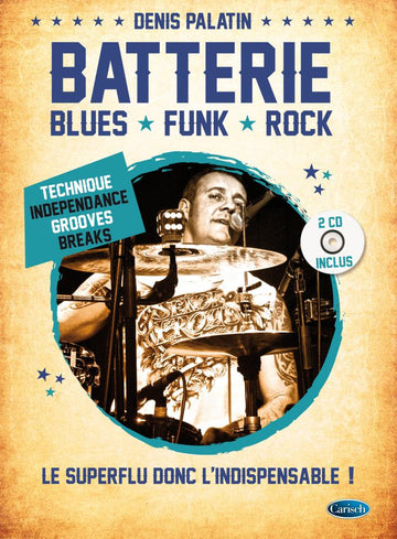 Palatin Denis - Blues-, Funk- und Rock-Schlagzeug + 2 CD