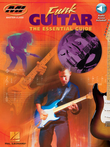 ROSS BOLTON FUNK GUITAR THE ESSENTIAL GUIDE + AUDIO TRACKS - GUITAR