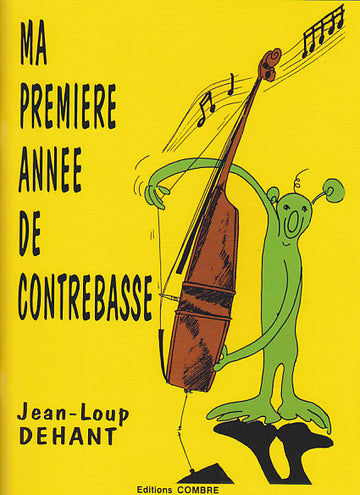 Dehant JEAN-loup - Mein erstes Jahr am Kontrabass