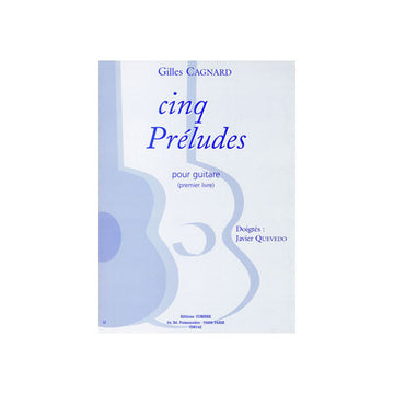 Cagnard - 5 Préludes - 1er Buch - Gitarre