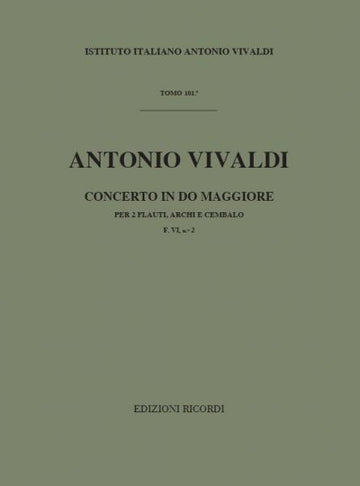 VIVALDI A. - CONCERTO IN DO RV 533 - F.VI/2 - FLUTE CORDE ET BASSE CONTINUE