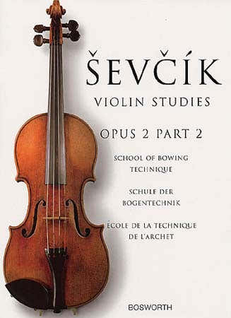 SEVCIK - VIOLIN STUDIES - OP.2 PART.2 - SCHOOL OF BOWING TECHNIQUE