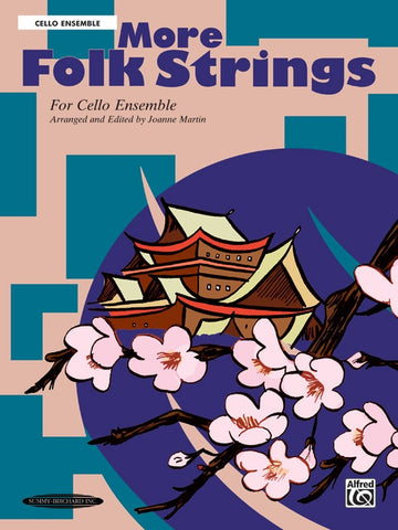 Martin Joanne - More Folk Strings - Cello Ensemble