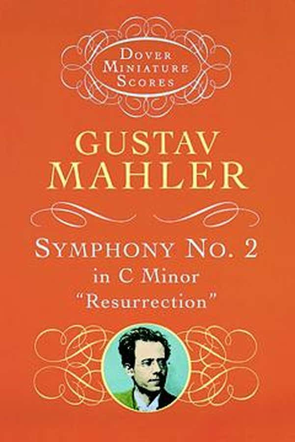 MAHLER G. - SYMPHONY N2 IN C MINOR ?RESURRECTION? - MINIATURE SCORES