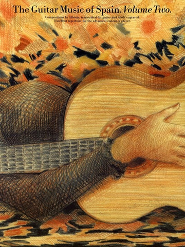 THE GUITAR MUSIC OF SPAIN VOLUME 2 - GUITAR