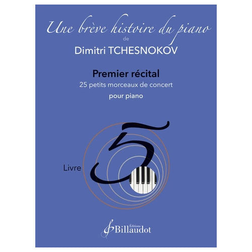 Tchesnokov D. - Une Brève Histoire du Piano - Livre 5