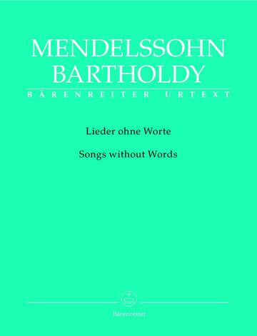 Mendelssohn Bartholdy F. - Lieder Ohne Worte - Piano